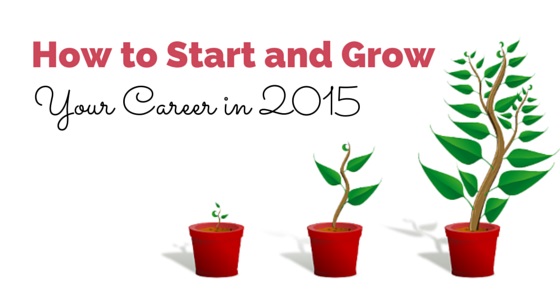 how grow your career 2015