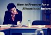 How to Prepare for a Situational Interview? Awesome Guide How Prepare for Situational Interview