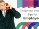 Top 10 Telephone Interview Tips for Employers telephone interview tips for employers