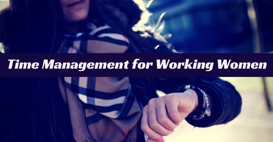 Time Management for working women