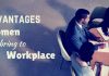Top 12 Advantages Women bring to the Workplace advantages women bring workplace