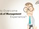 How to Overcome Lack of Management Experience? overcome lack of management experience