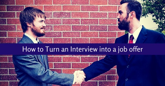 turn interview into job offer