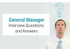Top 12 General Manager Interview Questions and Answers General Manager Interview Questions and Answers