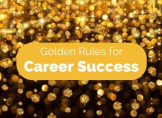 21 Golden Rules for Career Success: Maximizing your Reach golden rules for career success