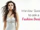 22 Best Fashion Designer Interview Questions and Answers interview questions fashion designer