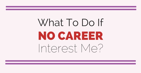 no career interest me