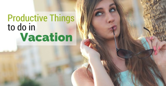 7 Interesting Things to do During Summer Vacations – YourDOST Blog