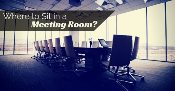 Where To Sit In A Meeting Room