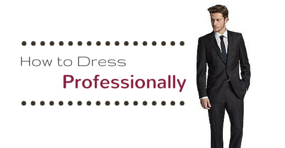 how to dress professionally