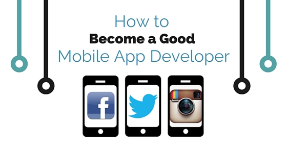 how to become an app developer 2017