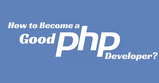 become good php developer