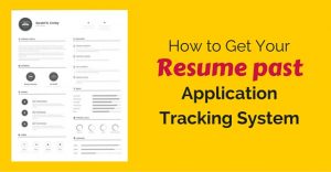 How to get your Resume past Applicant Tracking Systems? - Wisestep