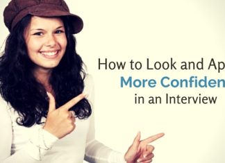 How to Look and Appear more Confident in an Interview? how look confident in interview