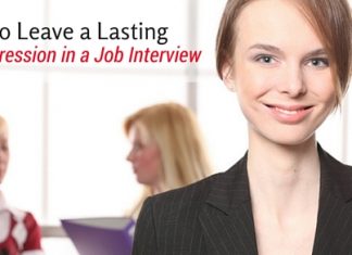 How to Leave a Lasting Impression in a Job Interview? lasting impression in job interview