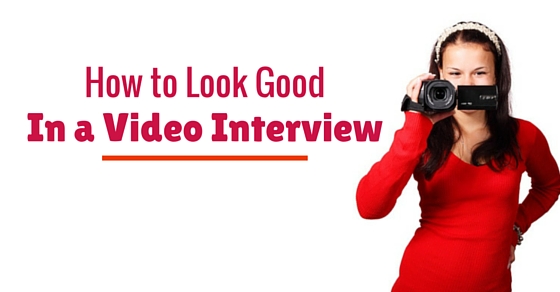 look good in video interview