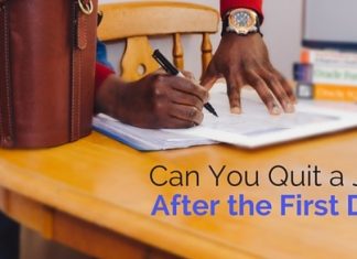 Can you Quit a Job after the First Day? Rewards, Risks, Ways quit job after first day