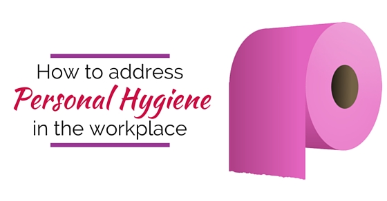 address personal hygiene workplace