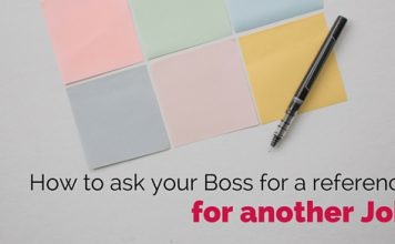 How to ask your Boss for a Reference for Another Job?