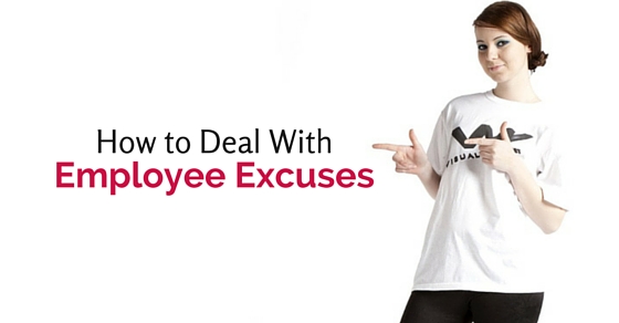 deal with employee excuses