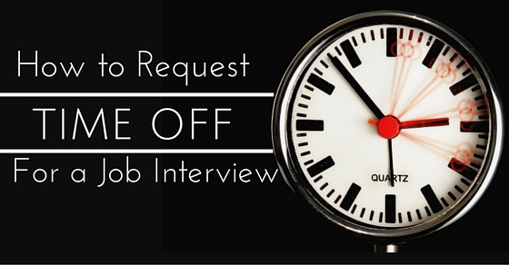 request time off for job interview