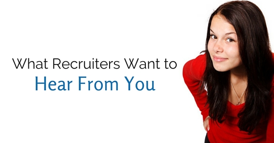 what recruiters want to hear