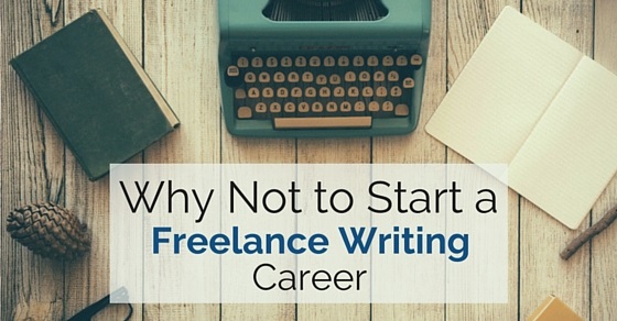 why not start freelance writing