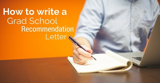 write grad school recommendation