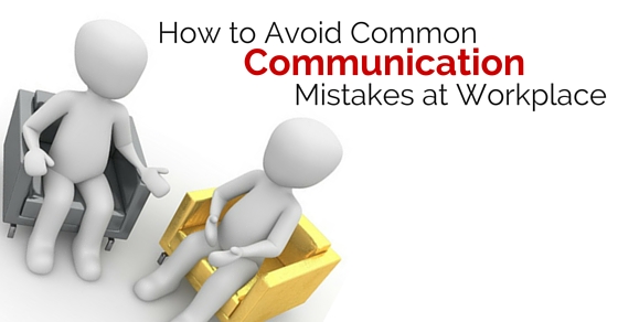 avoid common communication mistakes