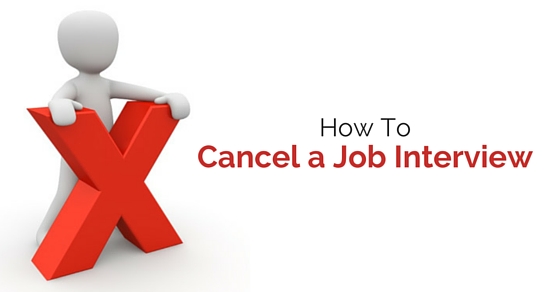 how to cancel a job interview