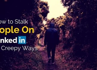 How to Stalk People on LinkedIn: Non Creepy Ways stalk people on linkedin
