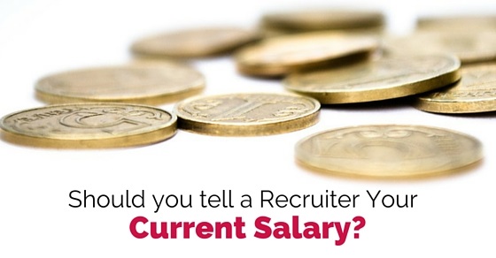 should-you-tell-a-recruiter-your-current-salary-16-reasons-wisestep