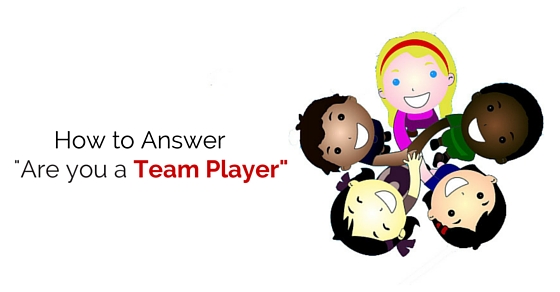 how-to-answer-are-you-a-team-player-interview-question-wisestep