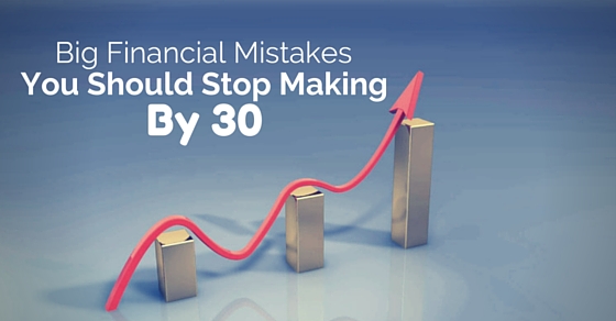 financial mistakes stop by 30