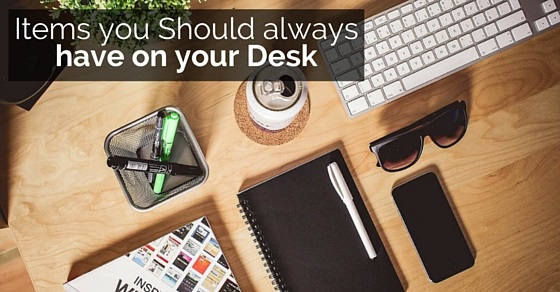 Things Everyone Should Have on Their Desk