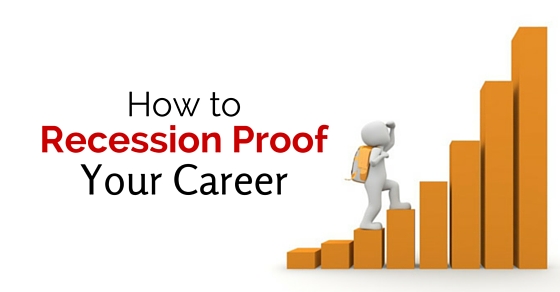 recession proof your career