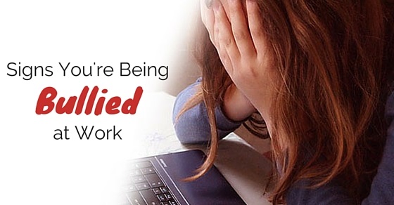 14 Signs Youre Being Bullied At Work 8 Tips To Stop It Wisestep 