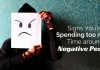 11 Signs you’re spending too Much Time around Negative People spending time around negative people