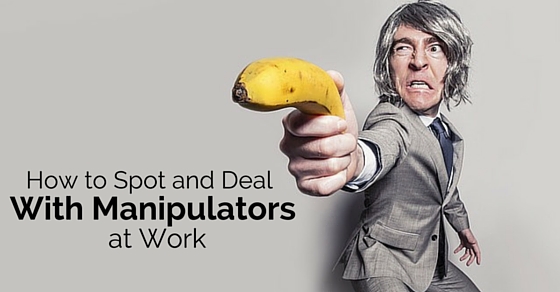 deal manipulators at work