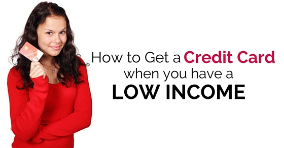 get credit card low income