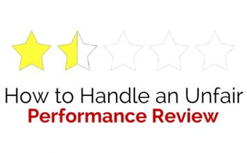 How to Deal an Unfair Performance Review: 14 Tips handle unfair performance review
