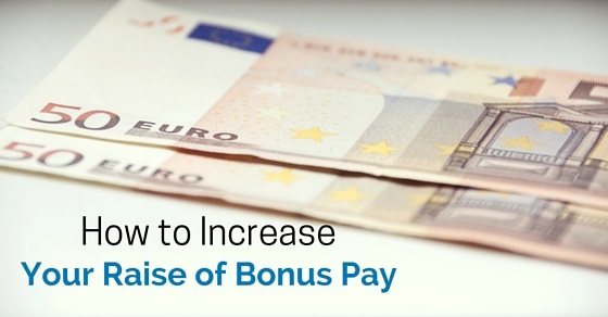 increase raise or bonus pay