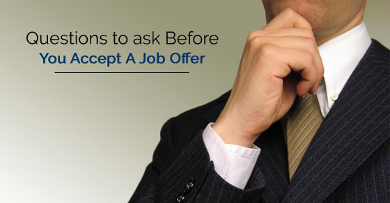 17 Questions To Ask Before You Accept A Job Offer Wisestep