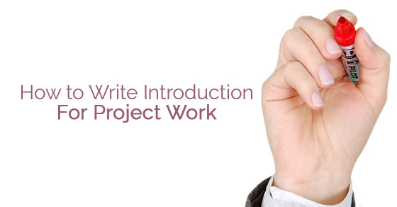 how to write a good introduction for a project