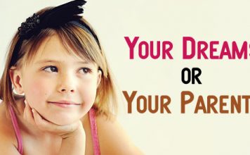 Your Dreams or your Parents’: What to follow? your dreams your parents