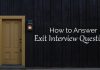 How to Answer Exit Interview Questions: Best Tips answer exit interview questions