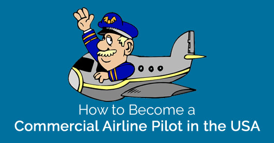 become commercial airline pilot