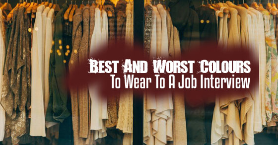 The Best And Worst Colors To Wear In A Job Interview - Information &  library jobs, careers