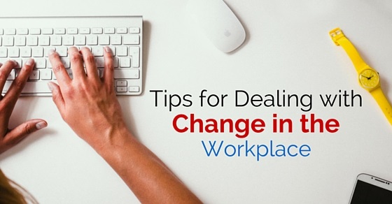 Dealing with Change in the Workplace - 22 Best Tips - WiseStep