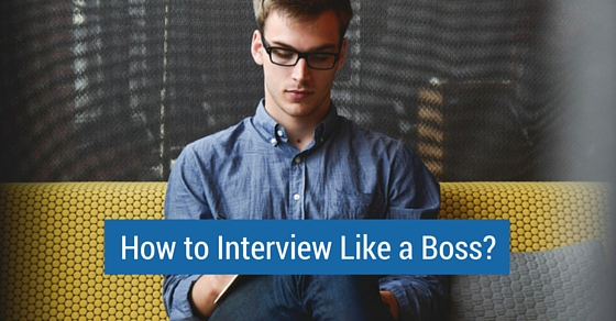 Interview Like a Boss